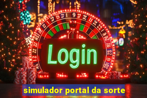 simulador portal da sorte